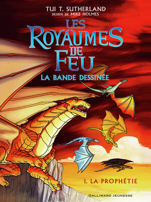 cover image of Les Royaumes de Feu. La bande dessinée (Tome 1)--La Prophétie